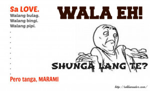 sho Funny Love Quotes Tagalog | Best Tanga Love Quotes