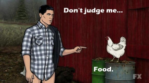 Don't judge me... food.