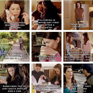 Gilmore Girls Lessons Learned- My best friend and I learned this well ...