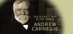 Andrew Carnegie's life seemed touched by magic. He embodied the ...