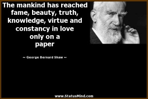 ... constancy in love only on a paper - George Bernard Shaw Quotes