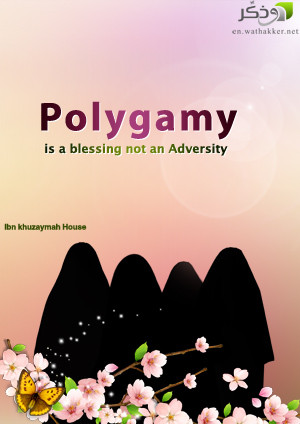 Polygamy is a blessing not an Adversity