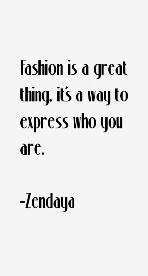 Zendaya Quotes & Sayings