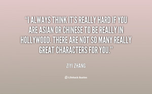 quote-Ziyi-Zhang-i-always-think-its-really-hard-if-37824.png