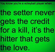 Volleyball Quotes For Setters Poor setters #volleyball #