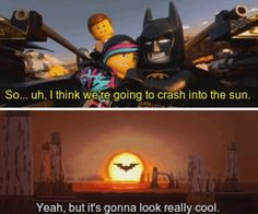 ... way to quote this movie all the time more quote lego movie legomovie