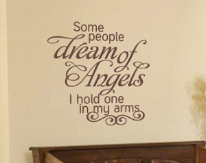 ... Baby Nursery Boys Or Girls Room - Some People Dream Of Angels Wall Art
