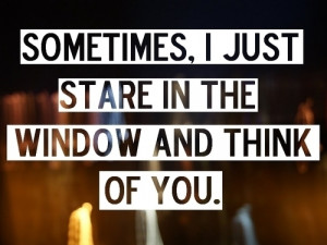 lights, quote, stare, think, think of you, window