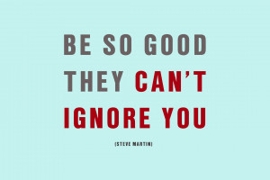 Motivational Motivational Posters Quotes Steve Martin Typography