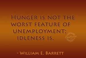 Job Quote Hunger Not The...