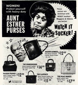 Aunt Esther Purses - Watch it Sucker!Aunts Esther, Funny Shit, Esther ...