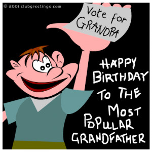 Happy Birthday To The Most Popular Grandfather.