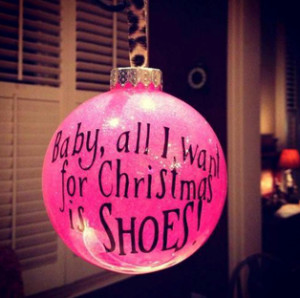 Baby all i want for christmas is shoes