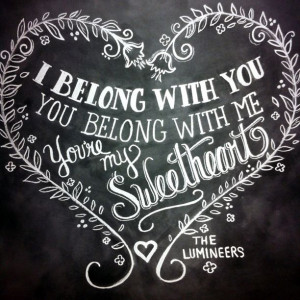 Lumineers Ho Hey quote chalkboard print by Lily & Val @Megan Ward Ward ...