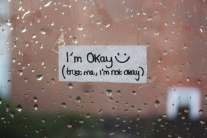 Sometimes you have to pretend that everything is okay...