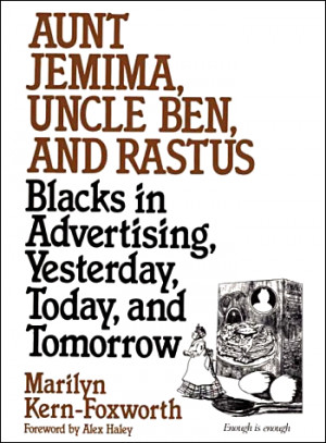 Special Issue: Blacks In Appalachia Aunt Jemima, Uncle Ben, And Rastus ...