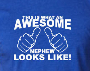 This is what an AWESOME NEPHEW look s like Mens T-shirt tshirt New T ...