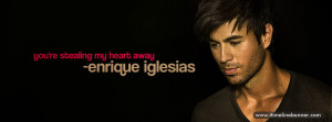 Enrique Iglesias Heartbeat Quote