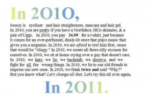 2010, 2011, better, quote, so true yes, true