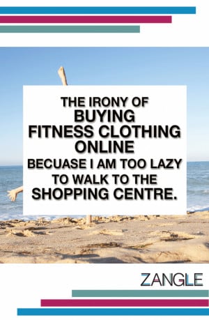 humerous-online-shopping-quotes-fitness
