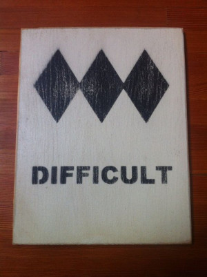 Vintage Sign Skiing/Snowboarding Difficult by CopperUmbrella, $21.00