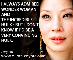 Lucy Liu quotes