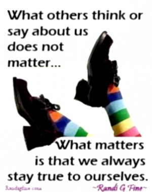 Be True to Yourself Quote