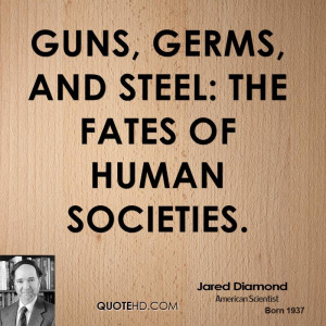 Guns, Germs, and Steel: The Fates of Human Societies.