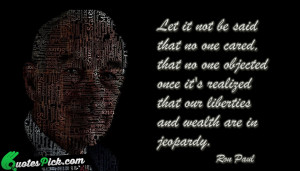 Let It Not Be Said Quote by Ron Paul Quotespick