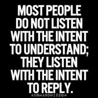 ... importance of listening and how critical it can be for our success