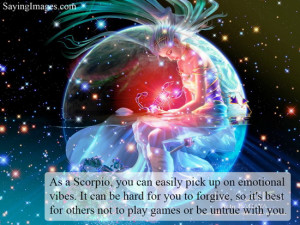 As a Scorpio, you can easily pick up on emotional vibes. It can be ...