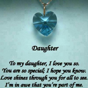 Love My Daughter Quotes And Sayings Daughter quote.