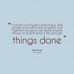 ... can build a super strong no bullshit kind of life and get things done