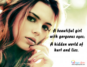 beautiful girl with gorgeous eyes Life Quotes