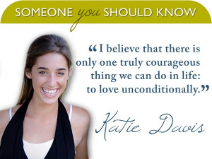 Katie Davis. :) hailey