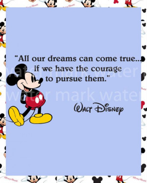 mickey #quote #walldecor 8x10 All Our DREAMS Can COME TRUE Mickey ...