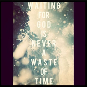 God #never #waist #instadaily #instaquote #doubletap #igers # ...