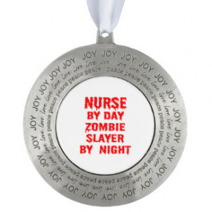 Nurse by Day Zombie Slayer by Night Round Ornament