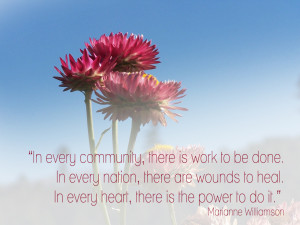 to be done. In every nation, there are wounds to heal. In every heart ...