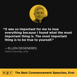 Ellen Degeneres Commencement Speech Quotes