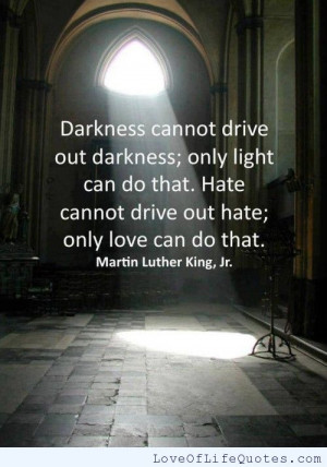 ... king jr quote on love and hate martin luther king jr quote martin