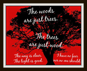 The Woods are just Trees.... {Monday Musings}