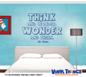 ... Wall Decal - Think and Wonder, Wonder and Think - Dr Seuss Wall Quote