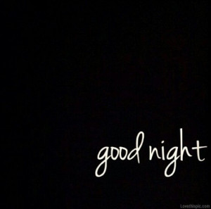 37755-Good-Night.jpg#good%20night%20tumblr%20607x602