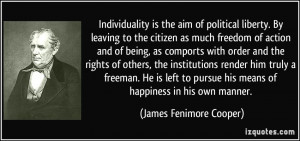 political liberty. By leaving to the citizen as much freedom of action ...