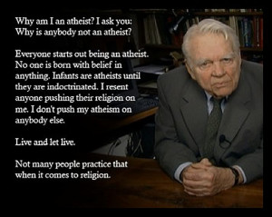 passed away here s his view on being an atheist