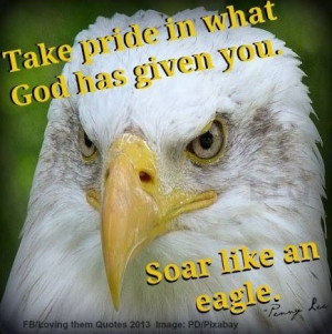 Take pride and soar like an eagle