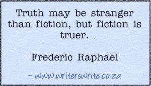 Writing Quote - Frederic Raphael