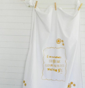 INSPIRATIONAL Quote Flour Sack Tea Towel Large by ArtThatMoves, $18.00