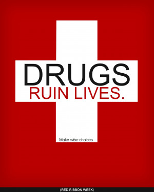 ... against drug abuse and the illegal drug trade. It has been held